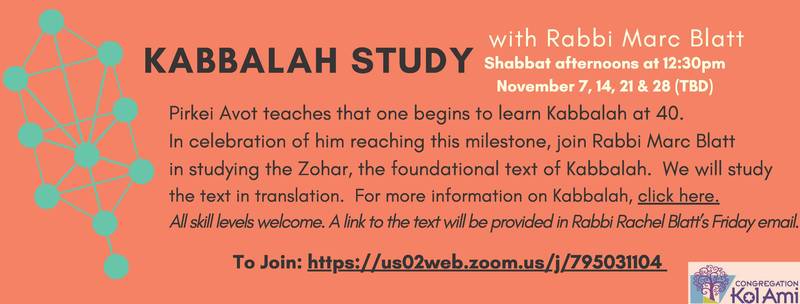 Banner Image for Kabbalah Study After Services with Rabbi Marc Blatt: Click Here for Zoom Link